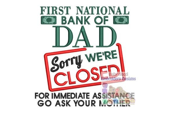 First National Bank of Dad Embroidery Design Review