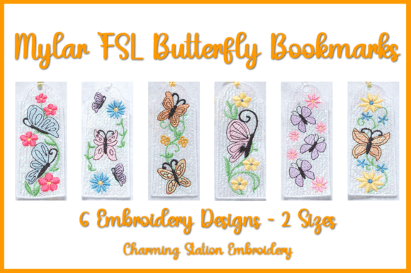 Mylar FSL Bookmarks Butterflies: A Sparkling Seasonal Embroidery Design